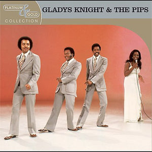 GLADYS KNIGHT & THE PIPS^GLADYS KNIGHT | PLATINUM & GOLD COLLECTION