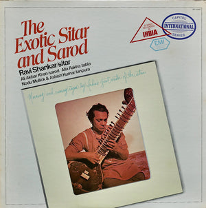 RAVI SHANKAR | EXOTIC SITAR AND SAROD - USA REISSUE