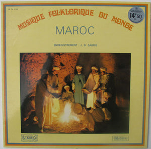 VARIOUS | MAROC - MUSIQUE FOLKLORIQUE DU MONDE