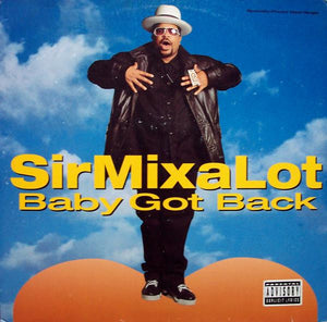 SIR MIX A LOT | BABY GOT BACK 12 - US