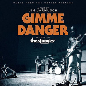 STOOGES / SOUNDTRACK | GIMME DANGER