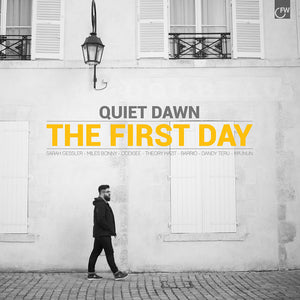 QUIET DAWN | FIRST DAY