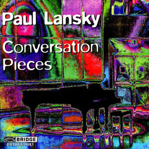 PAUL LANSKY | CONVERSATION PIECES