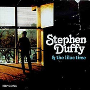 STEPHEN DUFFY & THE LILAC TIME^STEPHEN DUFFY | KEEP GOING