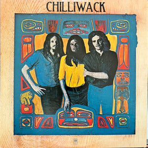 CHILLIWACK | CHILLIWACK - 2LP GATEFOLD