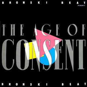 BRONSKI BEAT | AGE OF CONSENT - UK