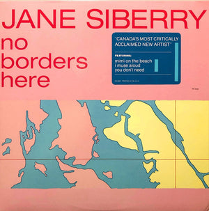 JANE SIBERRY | NO BORDERS HERE - US