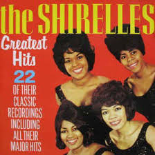 SHIRELLES | GREATEST HITS 22 OF THEIR CLASSSIC RECORDINGS