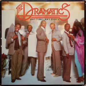DRAMATICS | ANY TIME ANY PLACE