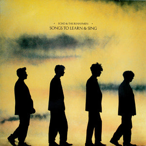 ECHO AND THE BUNNYMEN | SONGS TO LEARN AND SING