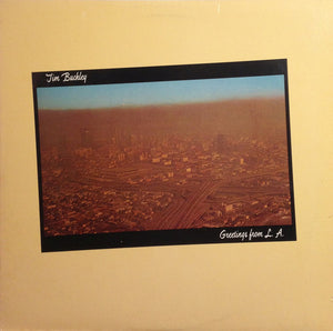 TIM BUCKLEY | GREETINGS FROM LA - USA