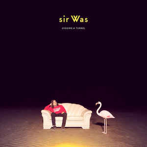 SIR WAS | DIGGING A TUNNEL - SEAM SPLIT