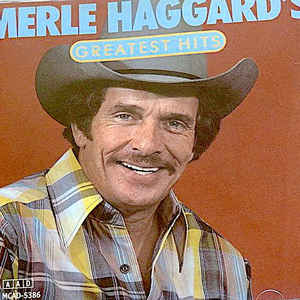 MERLE HAGGARD | GREATEST HITS
