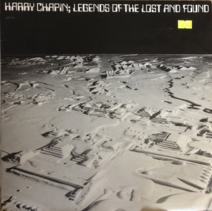 HARRY CHAPIN | LEGENDS OF THE LOST AND FOUND
