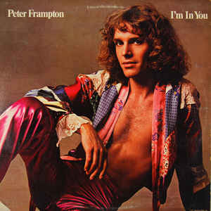 PETER FRAMPTON | IM IN YOU - US - DELETION CUT