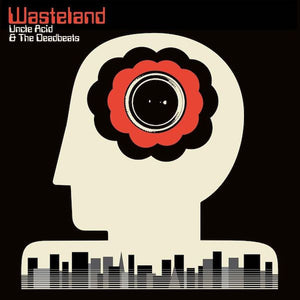 UNCLE ACID AND THE DEADBEATS | WASTELAND
