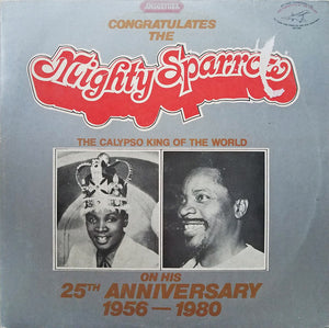 MIGHTY SPARROW | 25TH ANNIVERSARY