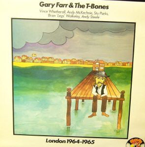 GARY FARR AND THE T BONES | LONDON 1964 - 1965
