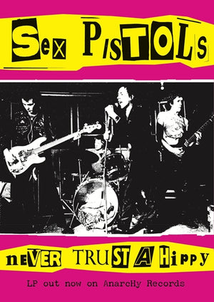 SEX PISTOLS NEVER TRUST A HIPPIE POSTER 711