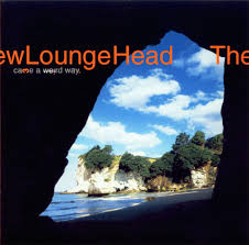NEW LOUNGEHEAD | CAME A WEIRD WAY (2CD)