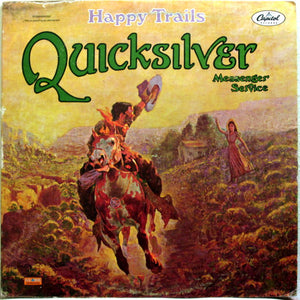QUICKSILVER MESSENGER SERVICE | HAPPY TRAILS - US