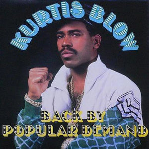 KURTIS BLOW | BACK BY POPULAR DEMAND LP