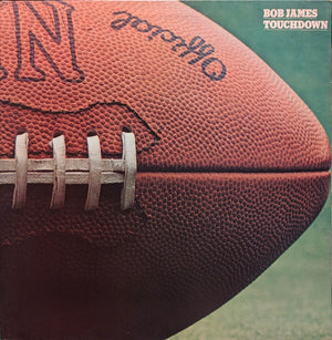 BOB JAMES | TOUCHDOWN - US
