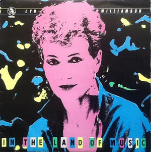 LYN WILLIAMSON | IN THE LAND OF MUSIC