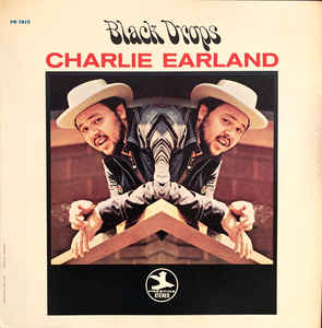 CHARLIE EARLAND | BLACK DROPS