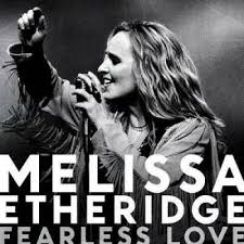 MELISSA ETHERIDGE | FEARLESS LOVE (DIGI)