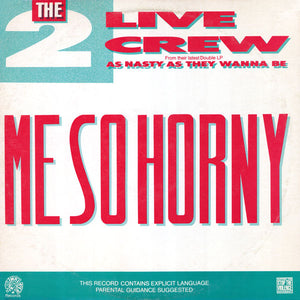 2 LIVE CREW | ME SO HORNY - 12