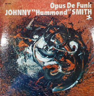 JOHNNY HAMMOND SMITH | OPUS DE FUNK