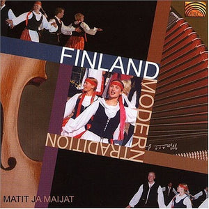 VARIOUS ARTISTS^MATIT JA MAIIJAT | MODERN TRADITION: MATIT JA MAIJAT / VARIOUS