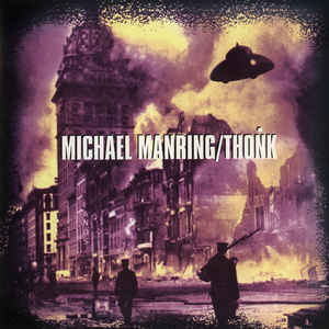 MICHAEL MANRING | THONK