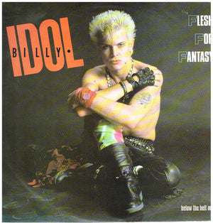 BILLY IDOL | FLESH FOR FANTASY - 12 - BELOW THE BELT MIX