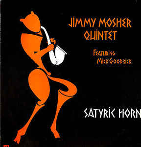 JIMMY MOSHER | SATYRIC HORN - CUT CORNER - BUBBLING CENTER LABEL