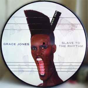 GRACE JONES | SLAVE TO THE RHYTHM - ALBUM PIC DISC