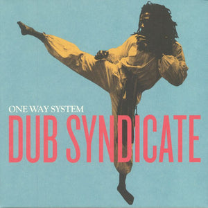 DUB SYNDICATE | ONE WAY SYSTEM (2LP)
