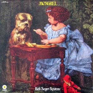 BOB SEGER | MONGREL - US - ROUGH