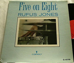 RUFUS JONES | FIVE ON EIGHT