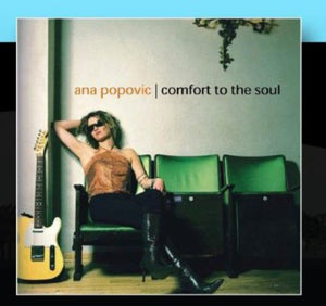 ANA POPOVIC | COMFORT TO THE SOUL