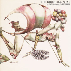 KAZU FEATURING CARLOS RIOS | DIRECTION-WEST