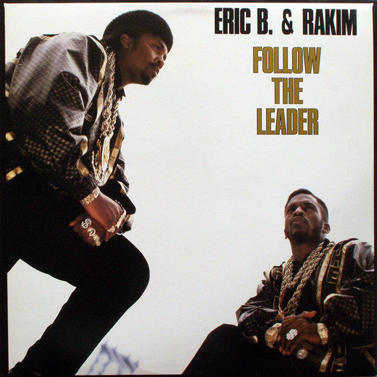 ERIC B AND RAKIM | FOLLOW THE LEADER - 12