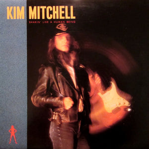 KIM MITCHELL | SHAKIN LIKE A HUMAN BEING