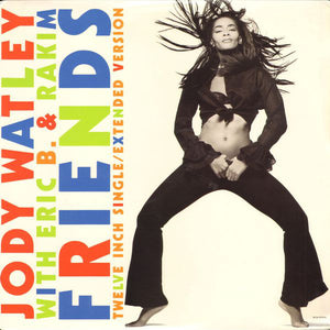JODY WATLEY / ERIC B AND RAKIM | FRIENDS 12