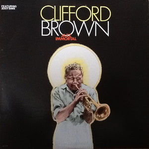 CLIFFORD BROWN | JAZZ IMMORTAL - 1981 BLACK COVER REISSUE