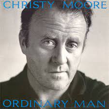 CHRISTY MOORE | ORDINARY MAN