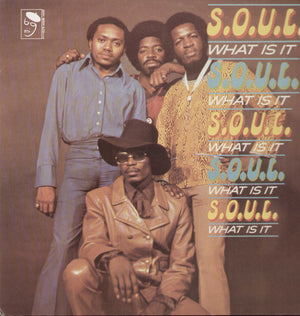 S.O.U.L. | SOUL WHAT IS IT
