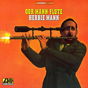 HERBIE MANN | OUR MANN FLUTE