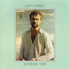 JOHN MARTYN | SUNDAYS CHILD - NZ / AU